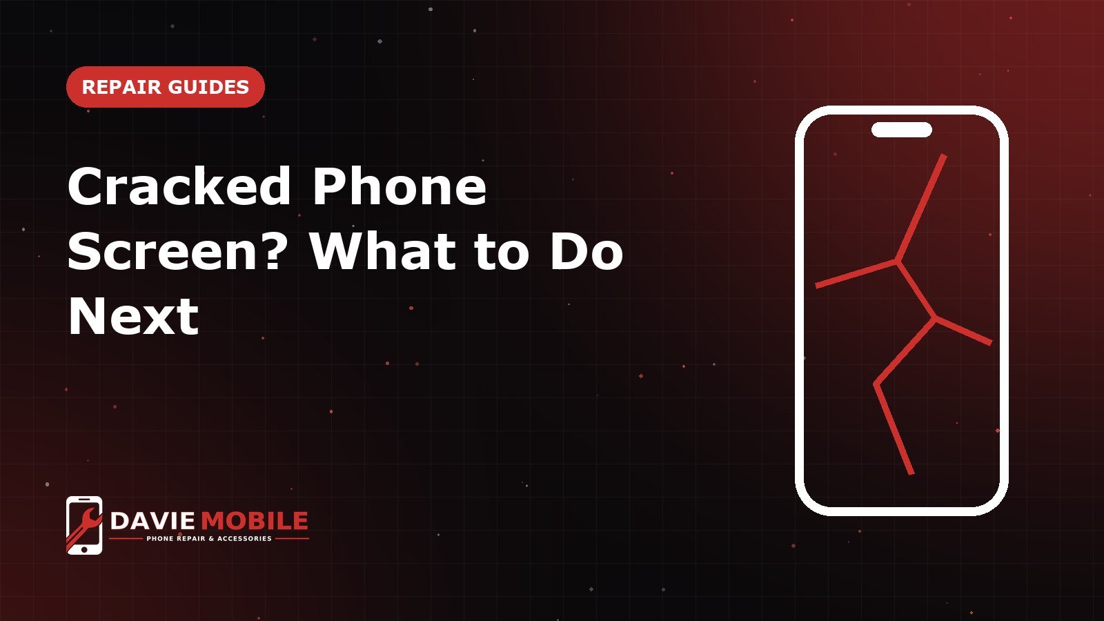 Cracked Phone Screen? What to Do Next