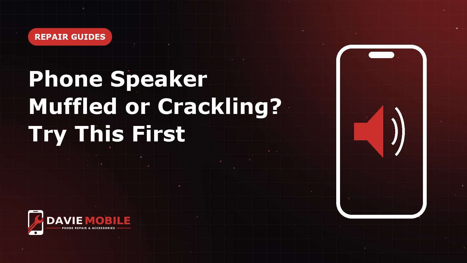 Phone Speaker Muffled or Crackling? Try This First